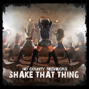 shake that thing (Explicit)