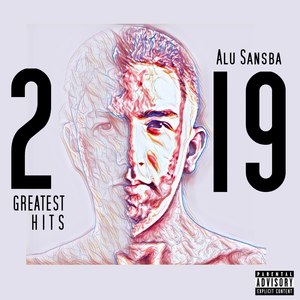 Greatest Hits 2019 (Explicit)