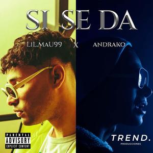 SI SE DA (feat. Andrako) (Explicit)