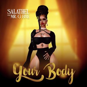 Your Body (feat. Mr. G Five)