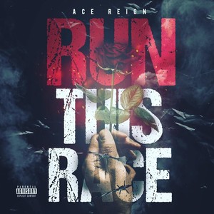 Run This Race (Explicit)