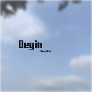 Begin