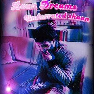 Lean Dreams (Explicit)