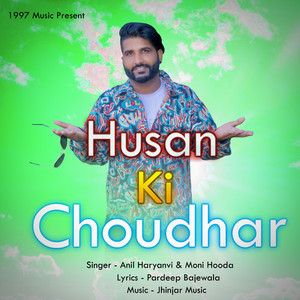Husan Ki Choudhar