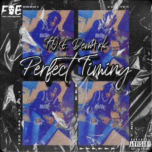 PERFECT TIMIING (Explicit)