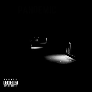 Pandemic (Explicit)