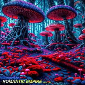 Romantic Empire Part Two