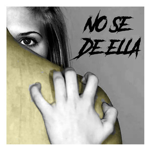 No se de ella (Explicit)