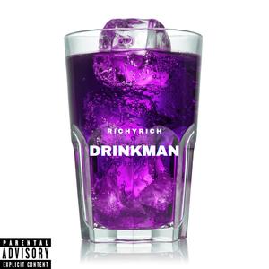 DrinkMan (Explicit)