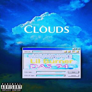 Clouds (feat. DAS & Lil Burner) [Radio Edit]