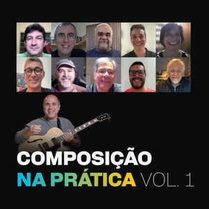 Composição na prática, Vol. 1 (Explicit)