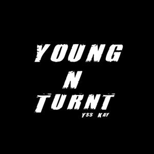 Young N Turnt (Explicit)