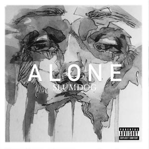 A L O N E (Explicit)