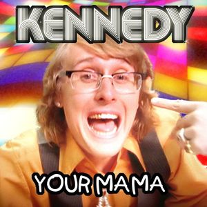 Your Mama (Single)