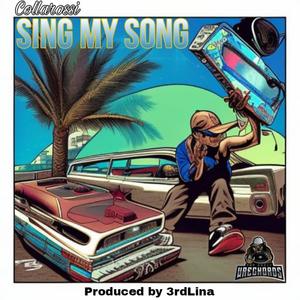 Sing My Song (Explicit)