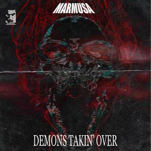 Demons Takin' Over (Explicit)