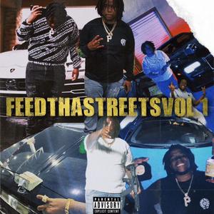 Feed Tha Streets, Vol. 1 (Explicit)