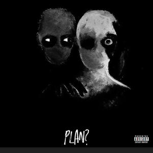 Plan? (Explicit)