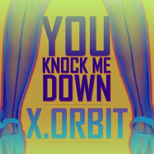 You Knock Me Down (feat. SQUA LEE) (CLUB MIX)