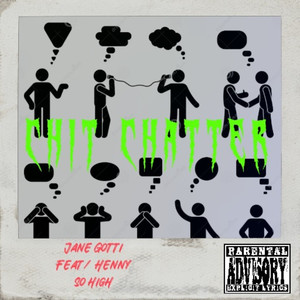 Chit Chatter (Explicit)