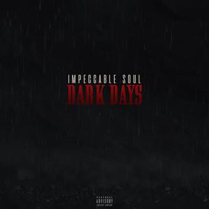 Dark days (Explicit)