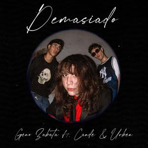 Demasiado (feat. CANDE & Urben) (Explicit)
