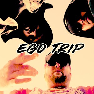 EGO TRIP (Explicit)