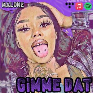 Gimme Dat (Explicit)