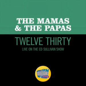 Twelve Thirty (Live On The Ed Sullivan Show, June 22, 1968)
