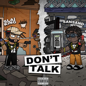 Don't Talk (Explicit)