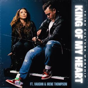 King of My Heart (feat. Vaughn Thompson Jr. & Irene Marin Thompson) [Radio Edit]