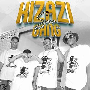 Kizazi Sana Gang (Explicit)