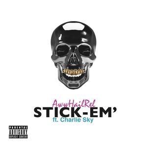 StickEm' (Explicit)