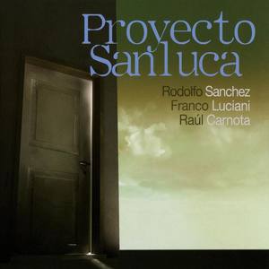 ARGENTINA Rodolfo Sanchez / Franco Luciani / Raul Carnota: Proyecto Sanluca