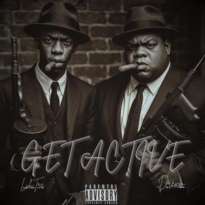 GET ACTIVE (Explicit)