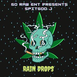 Rain Drops (Explicit)