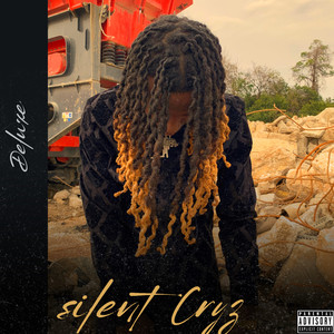 Silent Cryz (Deluxe) [Explicit]