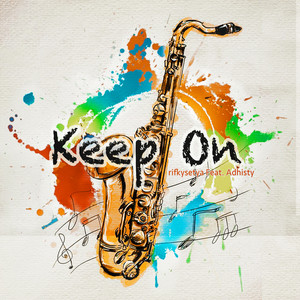 Keep On