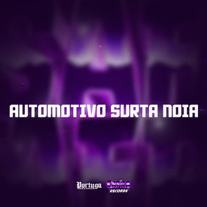 AUTOMOTIVO SURTA NOIA (Explicit)