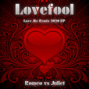 Lovefool (Love Me Remix 2020 EP)