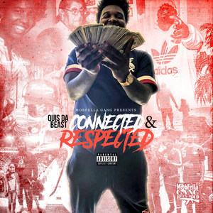 Connected & Respected (Explicit)