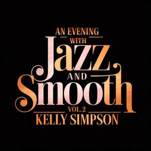 An Evening with jazz and smooth Vol.2