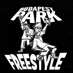 BUDAPEST PARK FREESTYLE