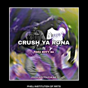 Crush ya rona (feat. Para boyy sa)