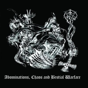 Abominations, Chaos and Bestial Warfare