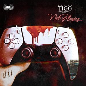 Not Playing (Explicit)