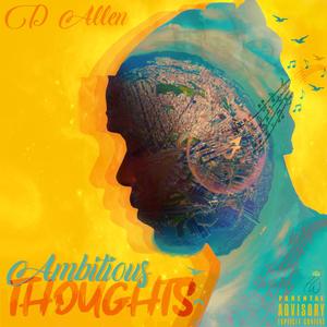 Ambitious Thoughts (Explicit)