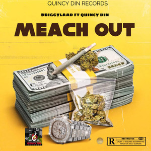 Meach Out (Explicit)