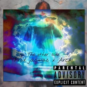 The Other Side (Explicit)