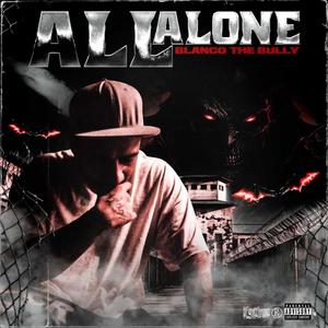 All Alone (Explicit)